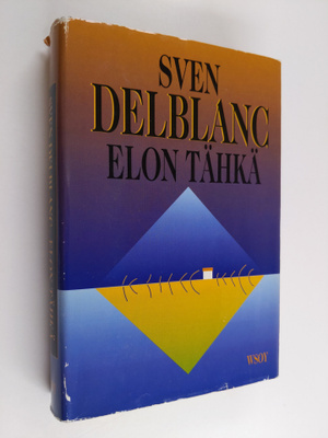 Sven Delblanc : Elon tähkä