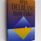 Sven Delblanc : Elon tähkä - pikkukuva 1
