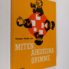 Xenia (suom.) Parros : Miten aikuisina opimme : aikuiskas... - pikkukuva 1