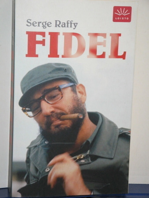 Serge Raffy : FIDEL