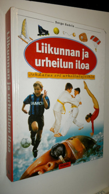 Serge Guerin : Liikunnan ja urheilun iloa : johdatus eri ...