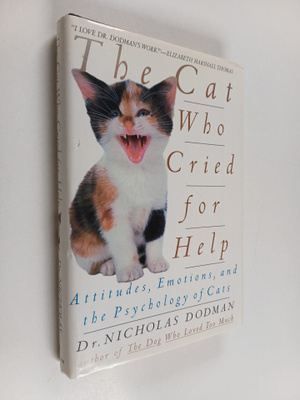 Nicholas H. Dodman : The Cat who Cried for Help - Attitud...