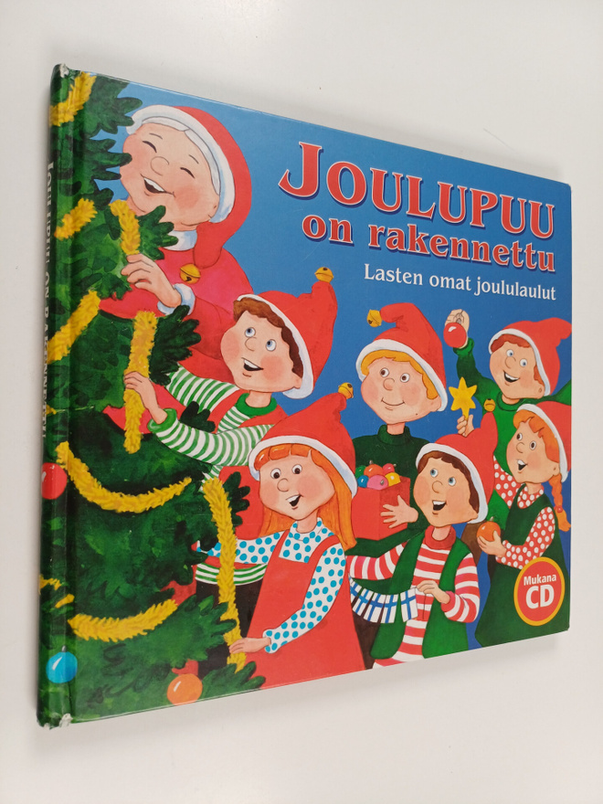 Joulupuu on rakennettu : lasten omat joululaulut