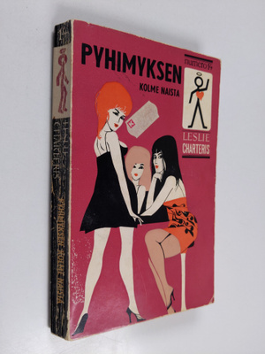Leslie Charteris : Pyhimyksen kolme naista : Jännitysromaani