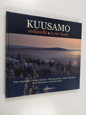 Kuusamo sydämellä = Kuusamo in my heart
