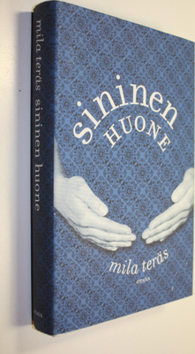 Mila Teräs : Sininen huone