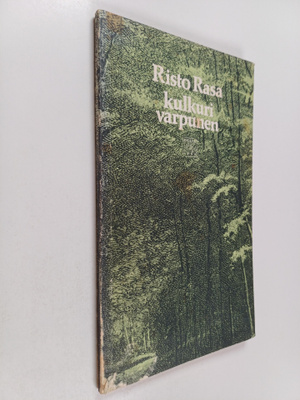 Risto Rasa : Kulkurivarpunen : runoja