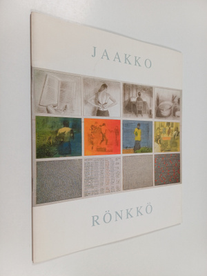 Jaakko Rönkkö : Jaakko Rönkkö : maalauksia ja piirustuksi...
