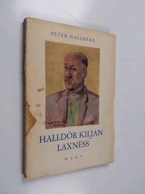 Peter Hallberg : Halldor Kiljan Laxness
