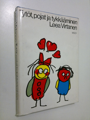 Leea Virtanen : Tytöt, pojat ja tykkääminen