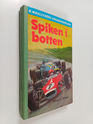 Robert Sidney Bowen : Spiken i botten
