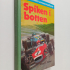 Robert Sidney Bowen : Spiken i botten - pikkukuva 1