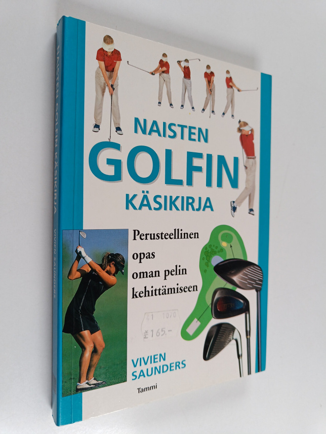 Vivien Saunders : Naisten golfin käsikirja : perusteellin...