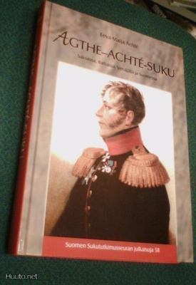 AGTHE-ACHTE-SUKU Saksassa, Baltiassa, Venäjällä, Suomessa