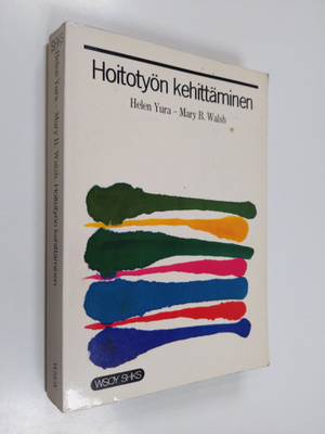 Helen Yura ym. : Hoitotyön kehittäminen
