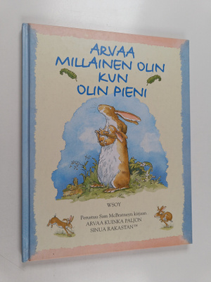 Arvaa millainen olin kun olin pieni