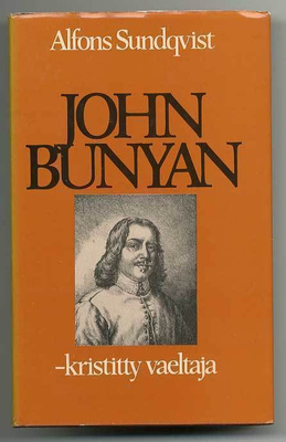 Alfons Sundqvist: John Bunyan - kristitty vaeltaja