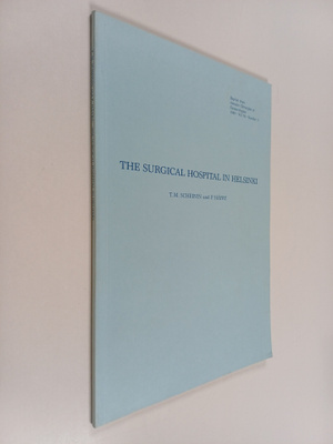 T. M ym. Scheinin : The surgical hospital in Helsinki (re...