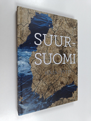 Mikko Seppälä : Suur-Suomi - Katalyytti