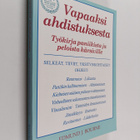 Edmund J. Bourne : Vapaaksi ahdistuksesta : työkirja pani... - pikkukuva 1