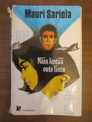 Mauri Sariola: Näin lentää outo lintu