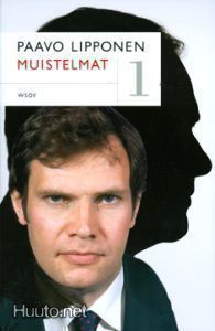 Paavo Lipponen: Muistelmat 1 2p. 2009