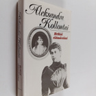 Aleksandra Kollontai : Hetkiä elämästäni - pikkukuva 1