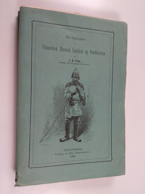 Jens Andreas Friis : En sommer i Finmarken, Russisk Lapla...