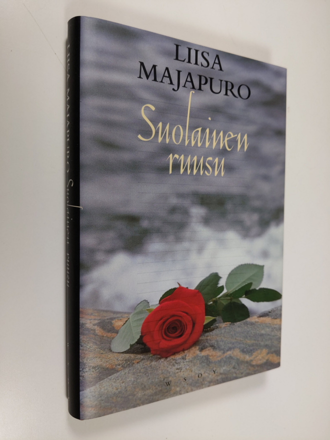 Liisa Majapuro : Suolainen ruusu