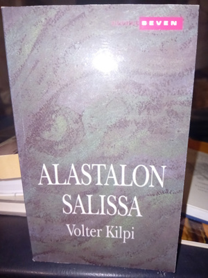 Volter Kilpi:  Alastalon salissa ( SIS POSTIKULU)