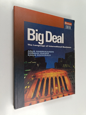 Arja Hannukainen : Big deal : the language of internation...