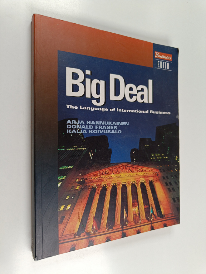 Arja Hannukainen : Big deal : the language of internation...