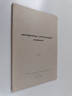V. Paatero : Matematiikan opettajalinjan peruskurssi
