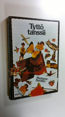 Marianne Backlen : Tyttö tanssii