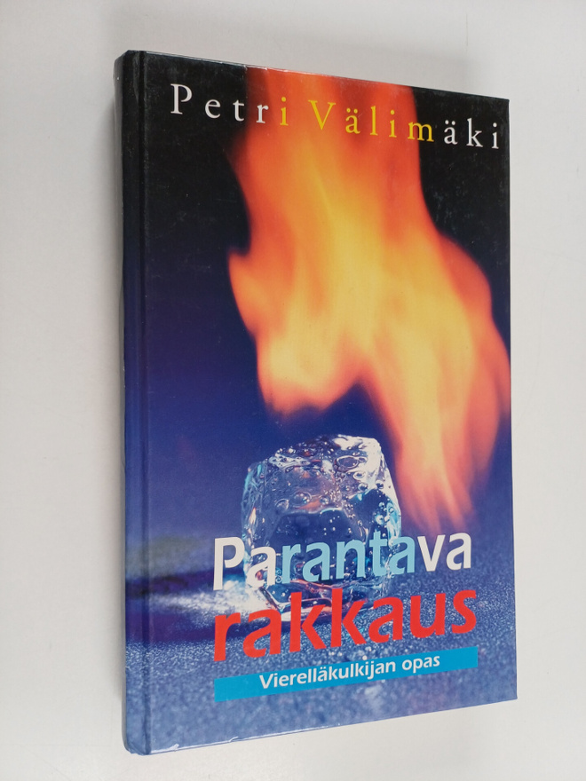 Petri Välimäki : Parantava rakkaus : vierelläkulkijan opas