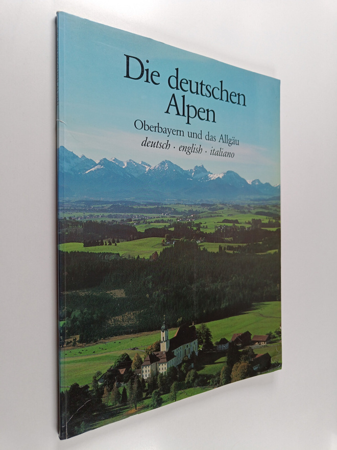 Bert von Plank : Die deutschen Alpen : Oberbayern und das...