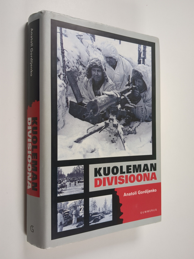 Anatoli Gordijenko : Kuoleman divisioona