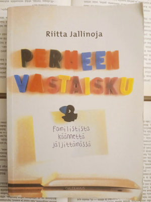 Riitta Jallinoja - Perheen vastaisku (nid.)