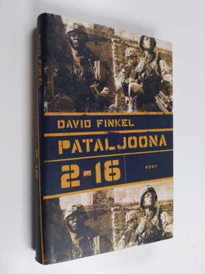 David Finkel : Pataljoona 2-16