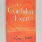 Renee Swope : A Confident Heart - How to Stop Doubting Yo... - pikkukuva 1
