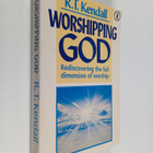 R. T. Kendall : Worshipping God - pikkukuva 1