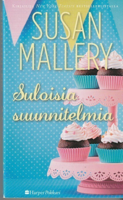 Susan Mallery, Suloisia suunnitelmia