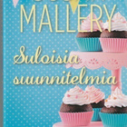 Susan Mallery, Suloisia suunnitelmia - pikkukuva 1