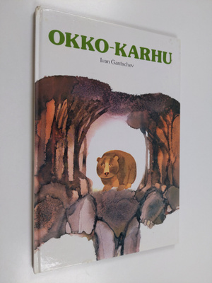 Ivan Gantschev : Okko-karhu