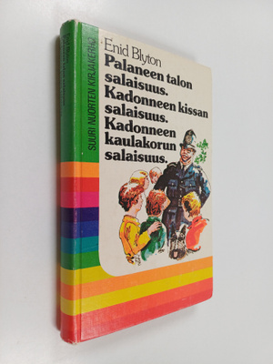 Enid Blyton : Palaneen talon salaisuus ; Kadonneen kissan...