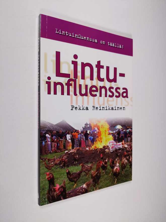 Pekka Reinikainen : Lintuinfluenssa