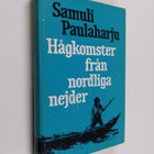 Samuli Paulaharju : Hågkomster från nordliga nejder - pikkukuva 1