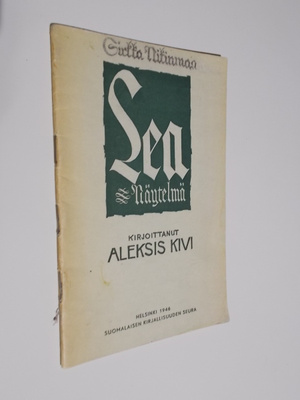 Aleksis Kivi : Lea - näytelmä yhdessä näytöksessä - 1946