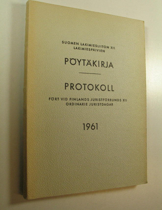 Suomen lakimiesliiton lakimiespäivien pöytäkirja 1961