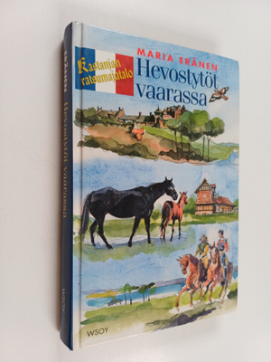 Maria Eränen : Hevostytöt vaarassa